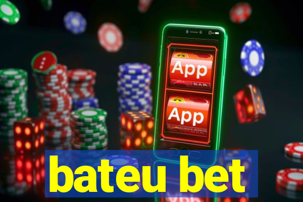 bateu bet