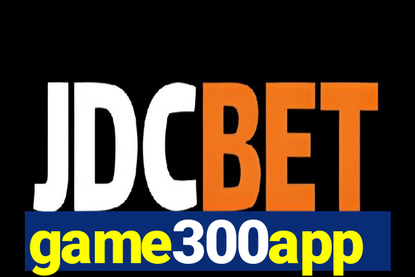 game300app