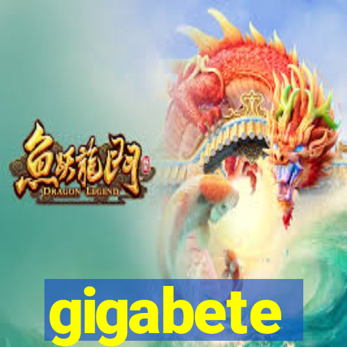 gigabete