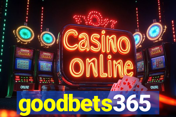 goodbets365