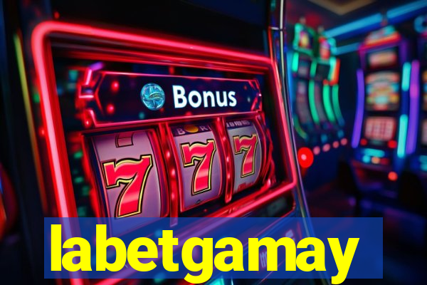 labetgamay