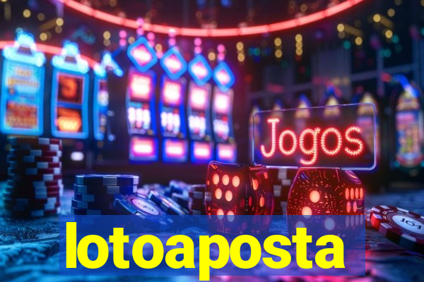 lotoaposta