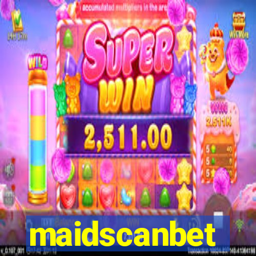 maidscanbet