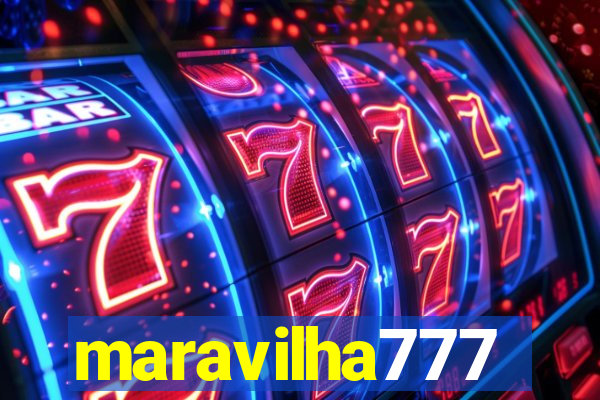 maravilha777