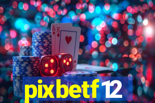 pixbetf12