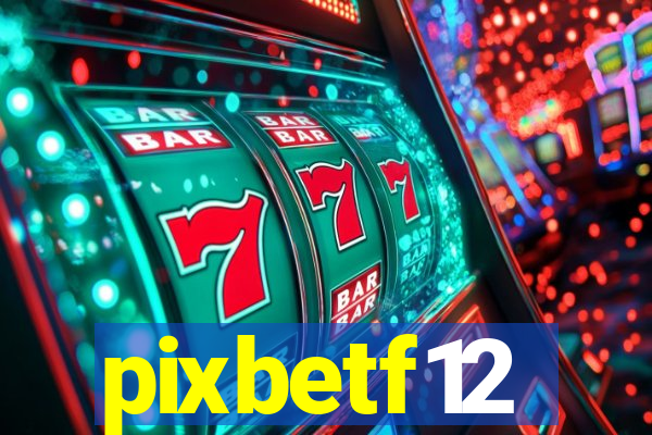 pixbetf12