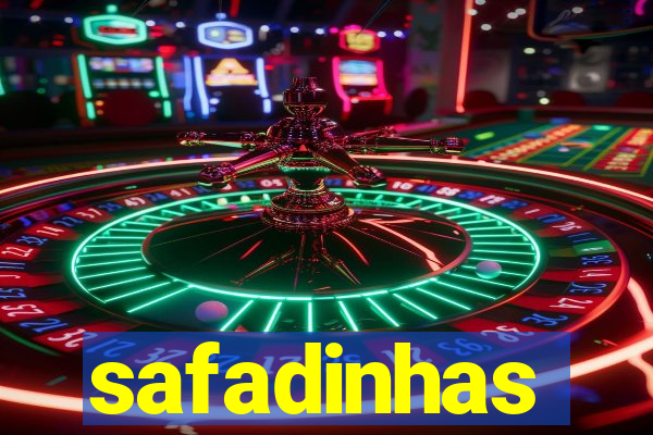 safadinhas