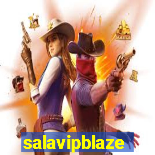 salavipblaze