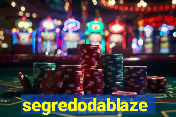 segredodablaze