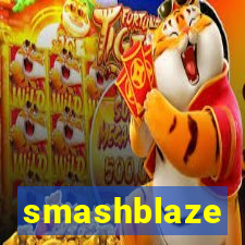 smashblaze