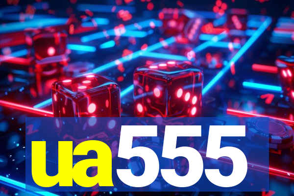 ua555