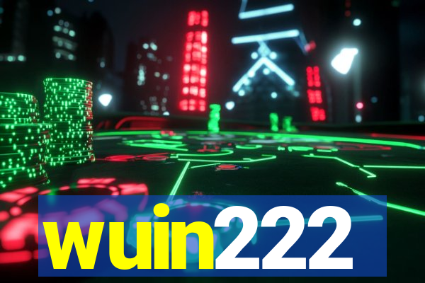 wuin222