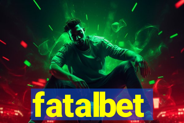 fatalbet