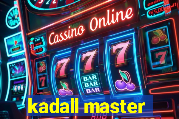 kadall master