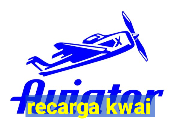 recarga kwai