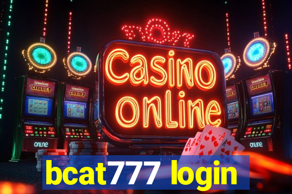 bcat777 login