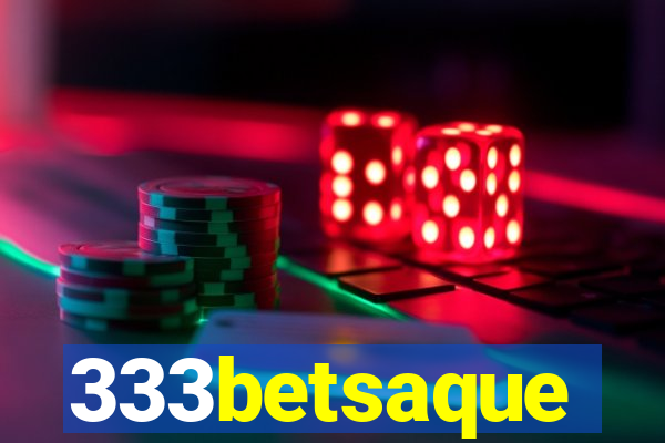 333betsaque