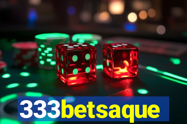 333betsaque