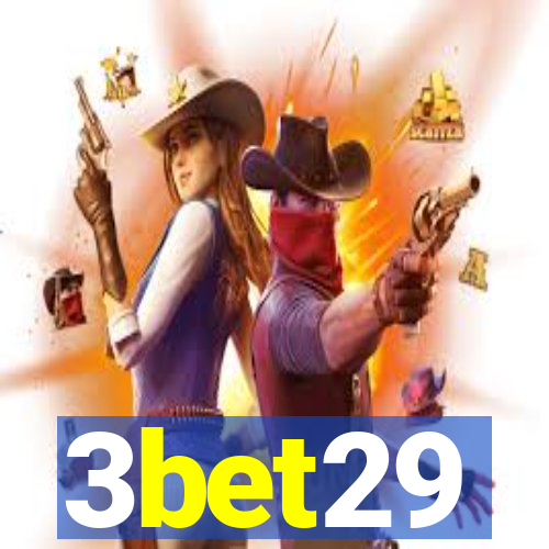 3bet29