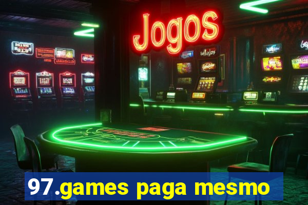 97.games paga mesmo