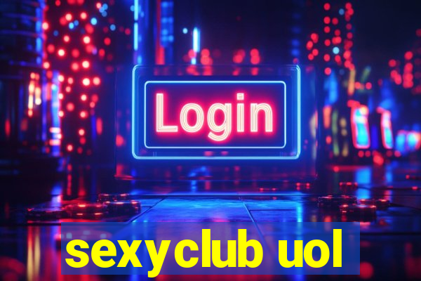 sexyclub uol