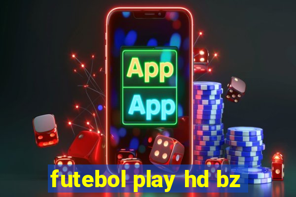 futebol play hd bz