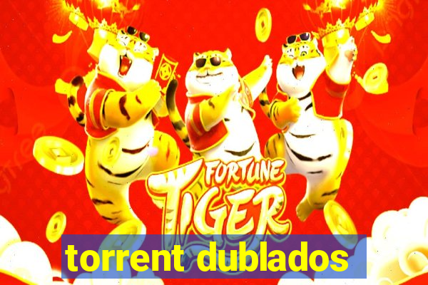 torrent dublados