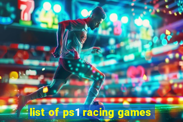 list of ps1 racing games