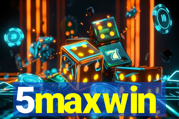 5maxwin