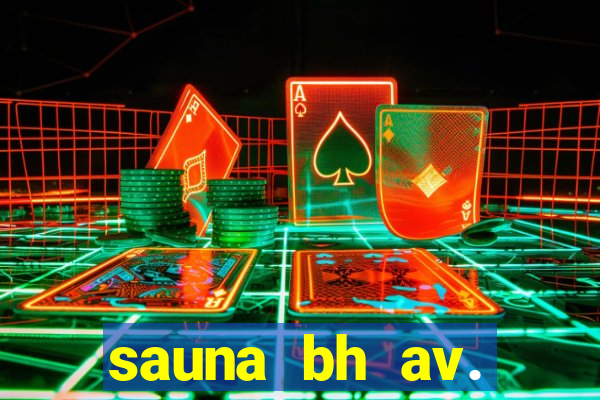 sauna bh av. augusto de lima 444 - centro