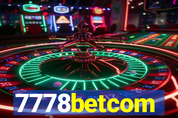 7778betcom