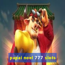 papai noel 777 slots