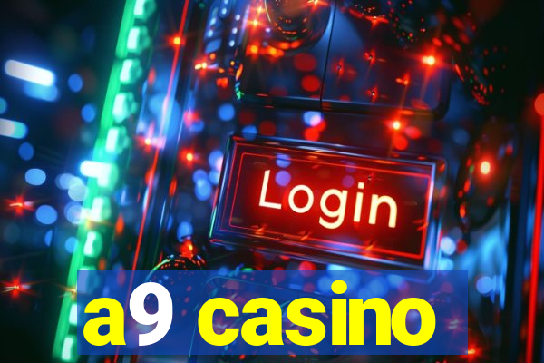 a9 casino