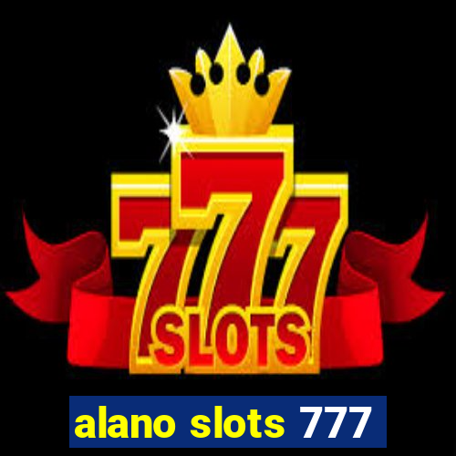 alano slots 777