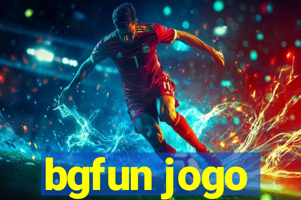 bgfun jogo