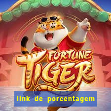 link de porcentagem dos jogos slots