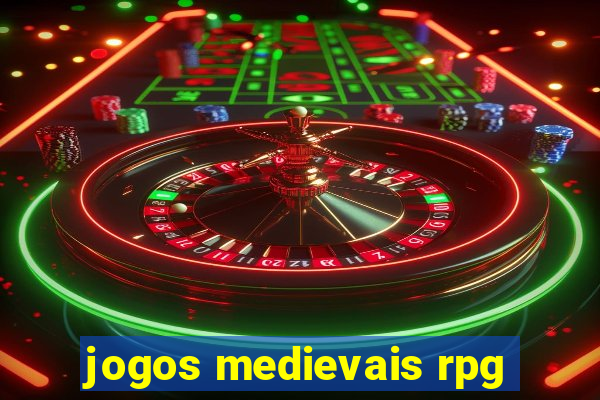 jogos medievais rpg