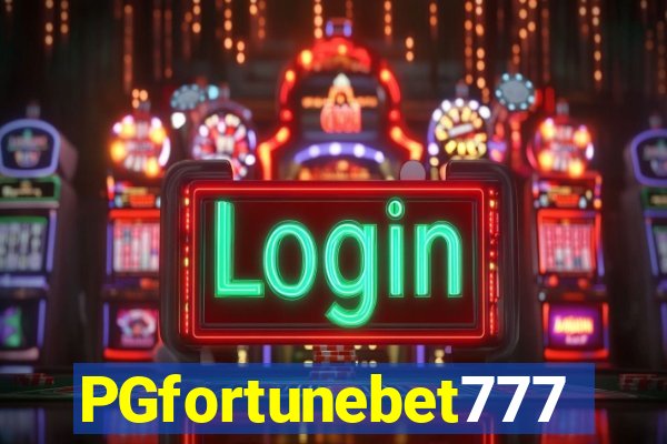 PGfortunebet777