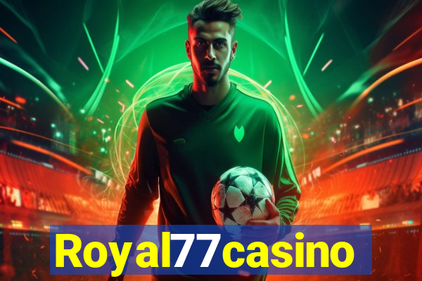 Royal77casino