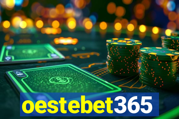 oestebet365