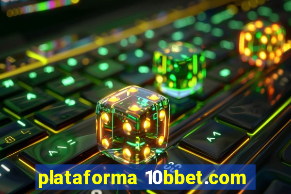 plataforma 10bbet.com