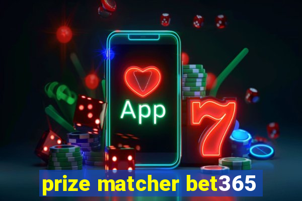 prize matcher bet365