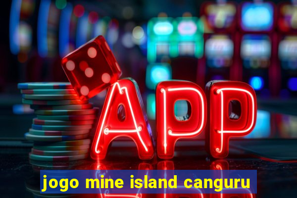 jogo mine island canguru