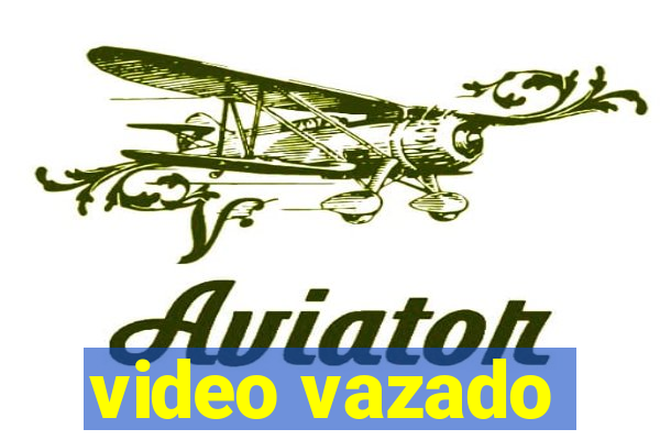 video vazado