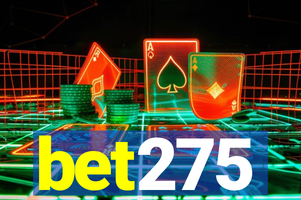 bet275