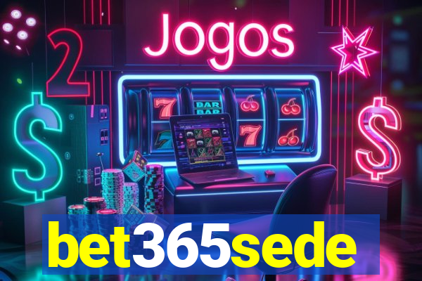 bet365sede