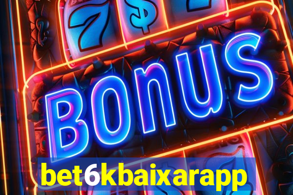 bet6kbaixarapp