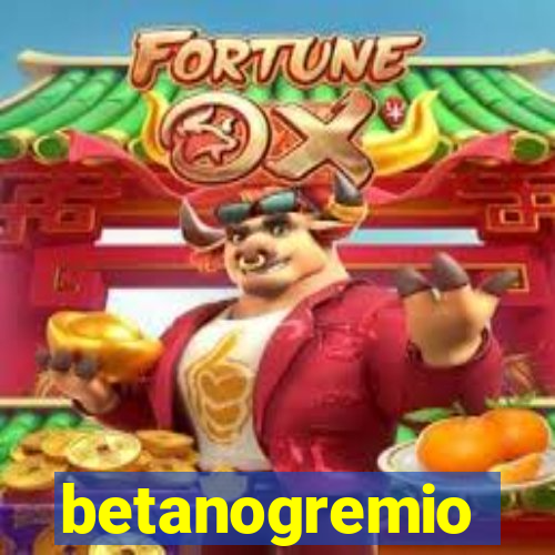 betanogremio