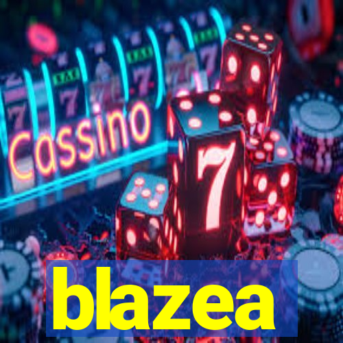 blazea