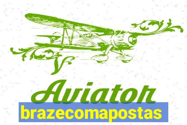 brazecomapostas